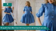 Bí quyết chọn đầm linen khi mua online để không bị sai size