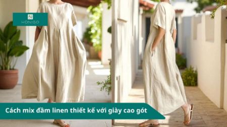 Cách mix đầm linen thiết kế với giày cao gót