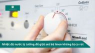Nhiệt độ nước lý tưởng để giặt set bộ linen không bị co rút